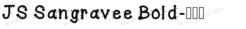 JS Sangravee Bold字体转换